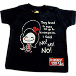 T-shirt I said No no no